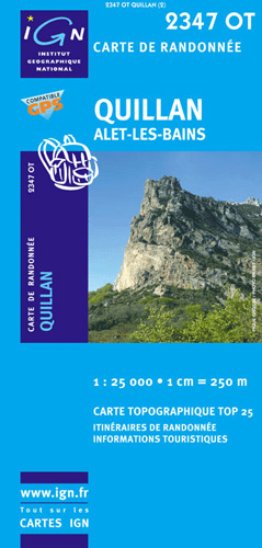 Carte IGN Top 25 2347 OT carte randonne VTT Quillan, Alet les Bains Carte IGN Top 25 2347 OT carte randonne VTT Quillan, Alet les Bains