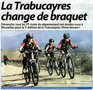 La Trabucayres 2009 change de braquet.... | La Trabucayres 2009 change de braquet.... - 02/04 - biKING66.com