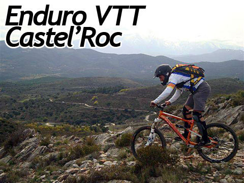 Report de l'enduro VTT Castel-Roc | Report de l'enduro VTT Castel-Roc - 10/05 - biKING66.com
